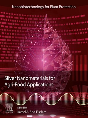 cover image of Silver Nanomaterials for Agri-Food Applications